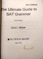 The Ultimate Guide To SAT Grammar By Erica L. Meltzer. 