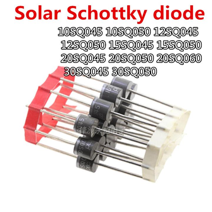 10pcs 10SQ045 10SQ050 12SQ045 12SQ050 15SQ045 15SQ050 20SQ045 20SQ050 20SQ060 30SQ045 30SQ050 R-6 Solar Schottky diode