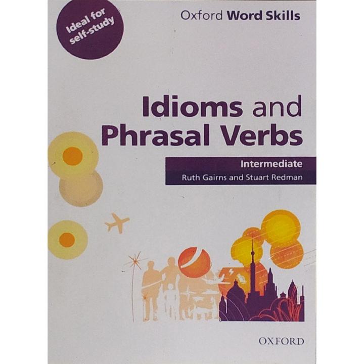 Oxford Word Skills Idioms And Phrasal Verbs