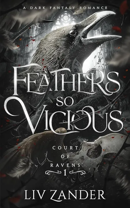 Feathers So Vicious (Court of Ravens, #1) by Liv Zander | Daraz.com.bd