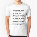 Im Clinically Insane , Funny Clinically Insane Meme , Insanity Memes High-Quality T-Shirt. 