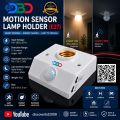 New Motion Sensor Holder E27 - 220 Volt 30 Watt Max. 