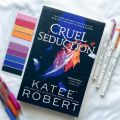 Cruel Seduction  (  Dark Olympus #5  )   (  Book by Katee Robert  )   ( Premium Paper and Matte Cover ). 