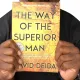 The Way of the Superior Man by David Deida - Premium Quality - Elevate Your Mind - Easy To Use and Clean - A Unique Choice For Personal Growth. 