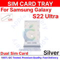 For Samsung Galaxy S22 Ultra Dual & Singel Sim Slot Card Tray Holder with Sim Ejector Pin Replacement Parts.