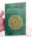 Muhammad: His Life Based on the Earliest Sources by Martin Lings.
