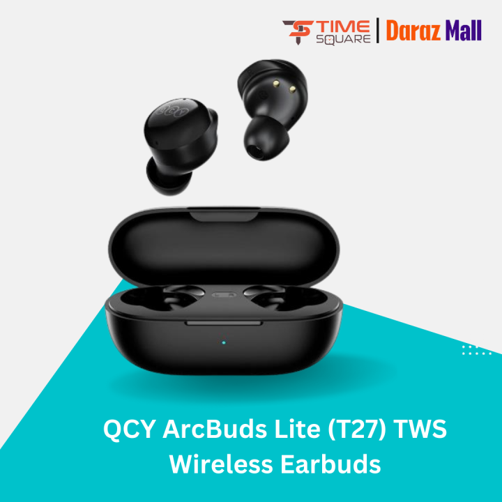 QCY ArcBuds Lite T27 TWS Wireless Earbuds Daraz .bd