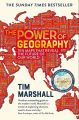 The Power of Geography: Ten Maps That Reveal the Future of Our World by Tim Marshall (Paperback). 