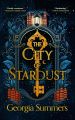 The City of Stardust by Georgia Summers. 