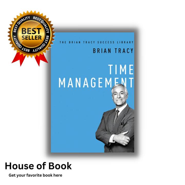 Time Management: The Brian Tracy Success Library