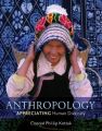 Anthropology: Appreciating Human Diversity By Conrad Kottak. 