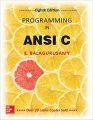 Programming in ANSI C (8th Edition) by E - Balagurusamy (8th Edition). 