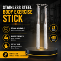 Stainless Steel Stick with Body Exercise (Size: 10.5 +10.5 = 21 inch Weight: 410 Gram).