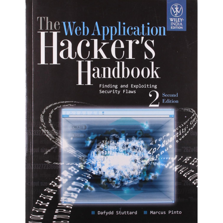 The%20Web%20Application%20Hacker's%20Handbook:%20Finding%20and%20Exploiting%20Security%20Flaws%20by%20Dafydd%20Stuttard,%20Marcus%20Pinto%20-%20Image%202