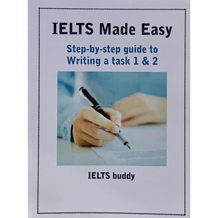 IELTS Made Easy Step-by-Step Guide to Writing a Task 1&2 - Paperback