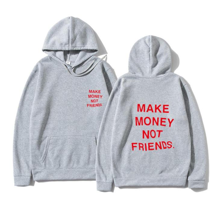Harajuku Hoodie Streetwear MAKE MONEY NOT FRIENDS Hoodies Men