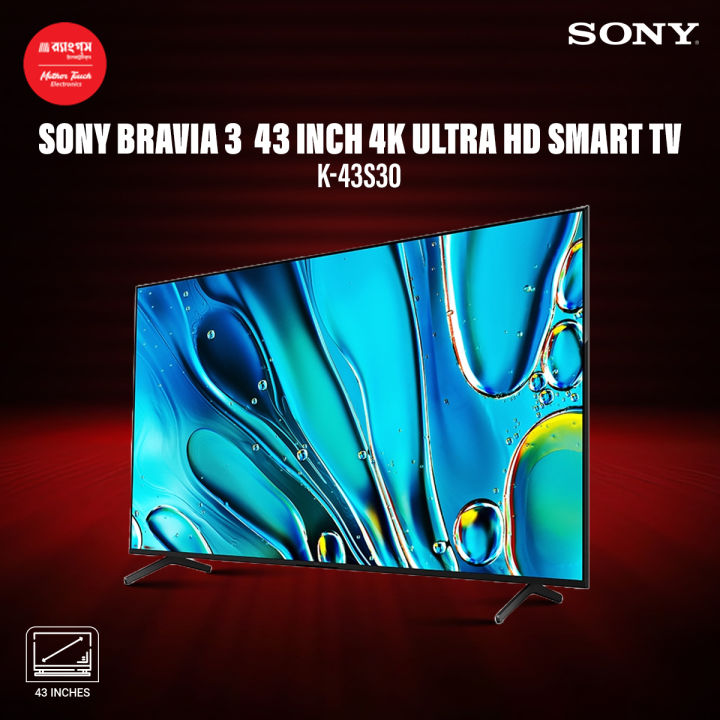 SONY BRAVIA 3 | 43 INCH 4K ULTRA HD | SMART TV GOOGLE TV - K-43S30