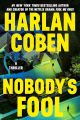 Nobody's Fool by Harlan Coben. 