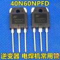 40N60Npfd Fgh40N60 40N60A4D 40N60 4060 Igbt 40A 600V To-247-3 Mosfet Electrical Circuitry & Parts - Solar Panel.