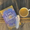 Lost Islamic History by Firas Alkhateeb. 