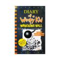 Diary of A Wimpy Kid : Wrecking Ball by Jeff Kinney. 