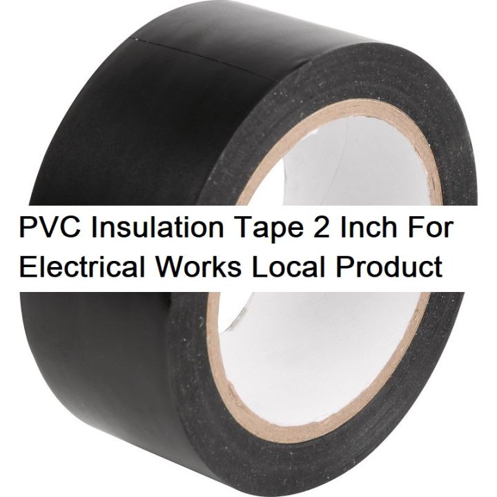 PVC%20Tape%202%20Inch%20BLACK%20Bangladeshi%20Electrical%20PVC%20Insulating%20Tape%20Width%202%20Inch%2050mm%205M%20Length%20PVC%20Insulation%20Tape%20For%20Insulating%20Reinforcing%20Cables%20-%20Image%204