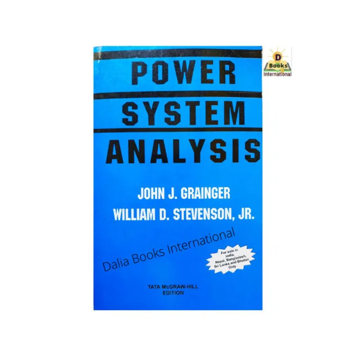 Power System Analysis by John J. Grainger & William D. Stevenson, Jr