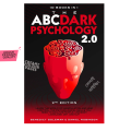 THE ABC DARK PSYCHOLOGY 2.0 - 10 Books in 1 (2nd Edition) by Benedict Goleman & Daniel Robinson. 
