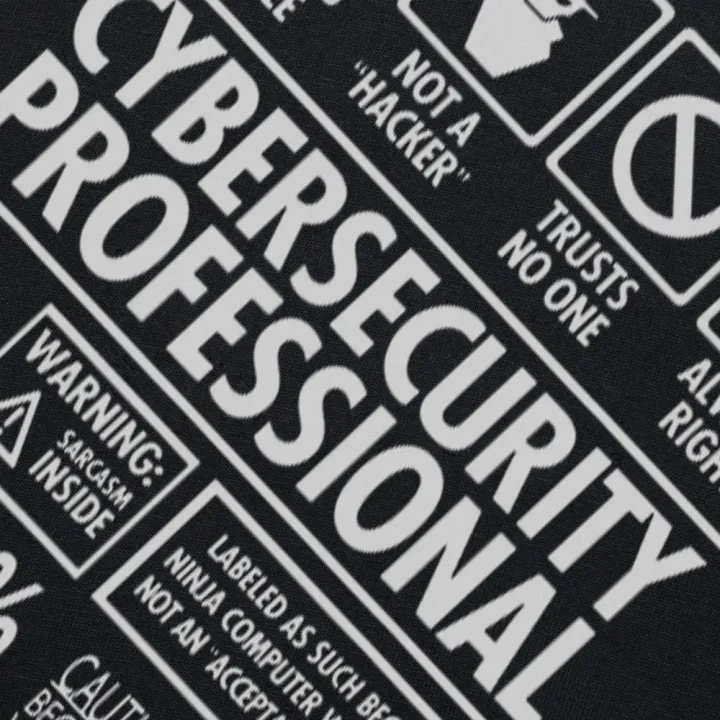 Cybersecurity%20Professional%20Not%20a%20Hacker%20Funny%20Job%20T%20Shirts%20Graphic%20Cotton%20Streetwear%20Short%20Sleeve%20Birthday%20Gifts%20Summer%20T-shirt%20-%20Image%204
