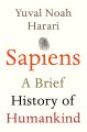 Sapiens: A Brief History of Humankind by Yuval Noah Harari - Premium - Paperback. 