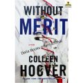 Without Merit by Colleen Hoover. 
