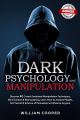 Dark Psychology and Manipulation. 