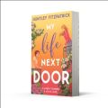 My Life Next Door  (  Garretts #1  )   (  Book by Huntley Fitzpatrick  )   (  Premium Paper and Matte Cover  ). 