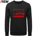 REM trust me I am a chemistry funny men's print cotton long sleeve t-shirt chemistry Streetwear men's Hip Hop Hoodies, sweatshirts. 
