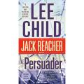 Persuader: A Jack Reacher Novel by Lee Child. 
