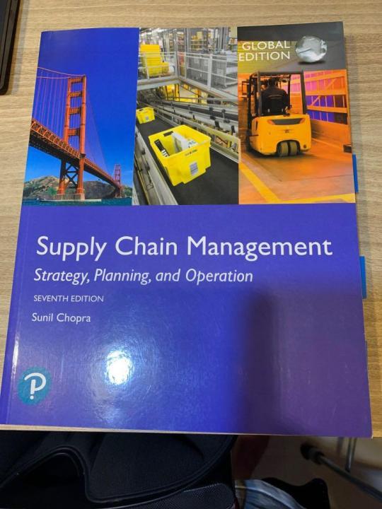 Supply Chain Management By- Sunil Chopra (7th Edition)