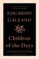 Children of the Days: A Calendar of Human History by Eduardo Galeano. 