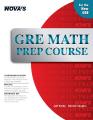 GRE Prep Course (Nova's GRE Prep Course) by Jeff Kolby. 