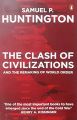 The Clash of Civilization and the Remaking of World Order. 