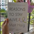Reasons to Stay Alive Novel by Matt Haig. 