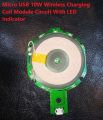 10Watt MICRO USB 10W Wire-Less Charging Coil Module Circuit With LED Indicator Adapters Circuit . 