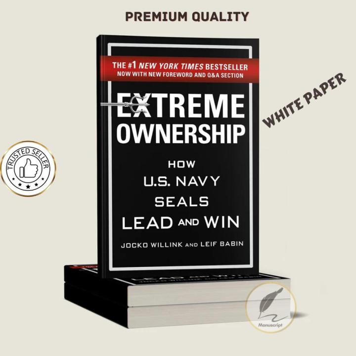 Extreme Ownership: How U.S. Navy SEALs Lead and Win by Jocko Willink