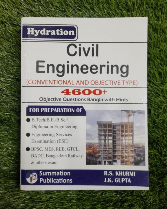 Hydration Civil Engineering with Bangla Hints ( CONVENTIONAL AND OBJECTIVE TYPE)-4600 MCQ by Khurmi