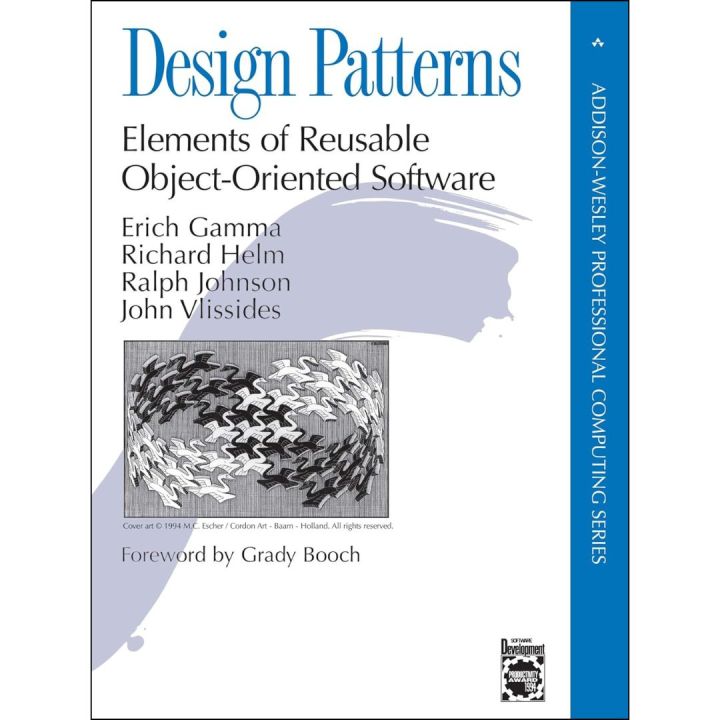 Design Patterns: Elements of Reusable Object-Oriented Software  by Erich Gamma , Richard Helm , Ralph Johnson , John Vlissides , Grady Booch (Foreword) , First Edition
