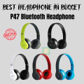 P47 Stereo Head Mounted Bluetooth Headphones Multifunctional Headset Wireless Phone Speakerphone -P47. 