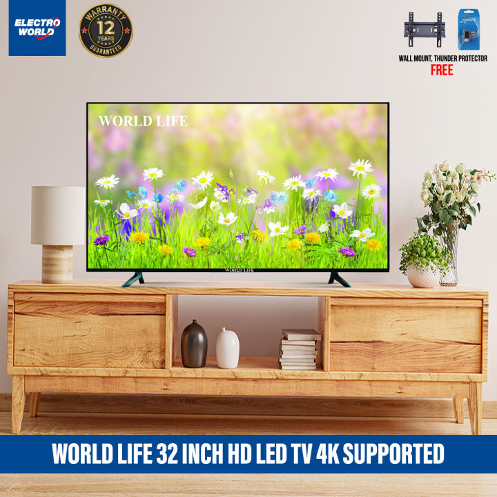 World Life 32 Inch Hd Led Tv 4k Supported