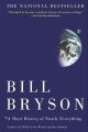 A Short History of Nearly Everything by Bill Bryson (Paperback-premium). 