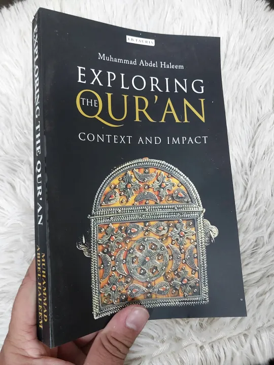Exploring%20the%20Qu'ran:%20Context%20and%20Impact%20by%20Muhammad%20Abdel-Haleem%20-%20Image%203