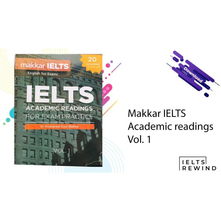 IELTS Academic Readings For Exam Practice by Kiranpreet Kaur Makkar Vol-1