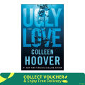 Ugly Love: A Novel. 